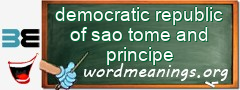 WordMeaning blackboard for democratic republic of sao tome and principe